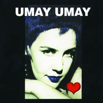 Umay Umay by Umay Umay