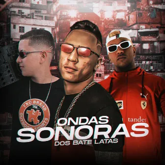 Ondas Sonoras dos Bate Latas by MC Natan