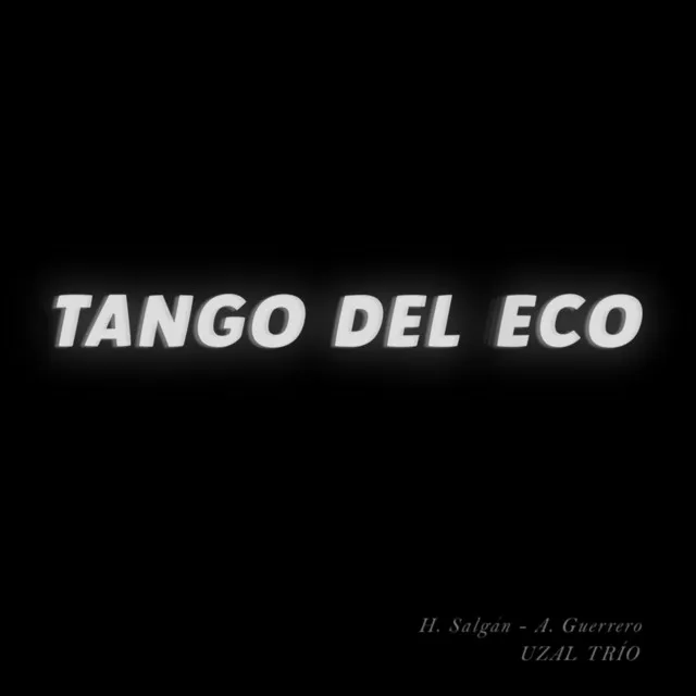 Tango Del Eco