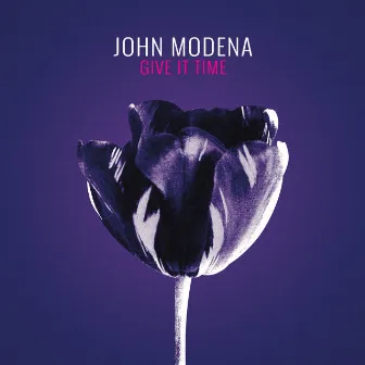 Give It Time by John Modena