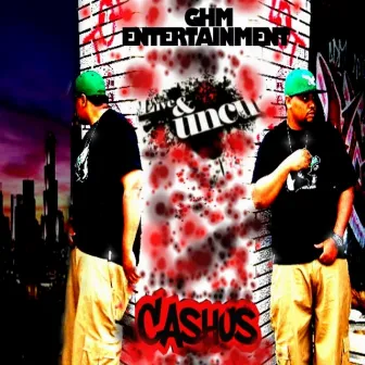 Live & Uncut by Cashus