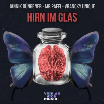 Hirn Im Glas by Vrancky Unique