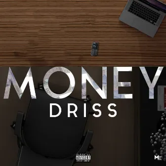 Money by Driss