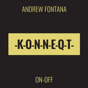 On-Off by Andrew Fontana