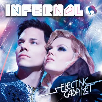 Electric Cabaret by Infernal