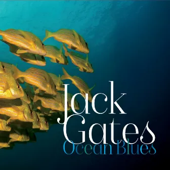 Ocean Blues by Jack Gates