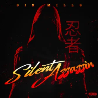 Silent Assassin by Sir Mills