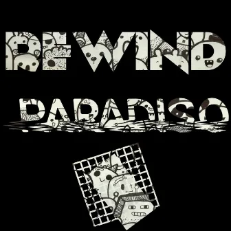 Rewind by Paradiso