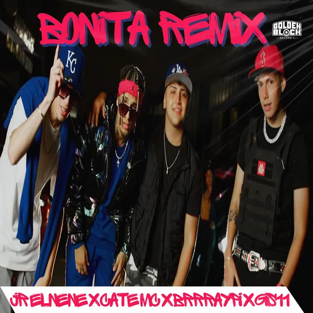 Bonita - Remix