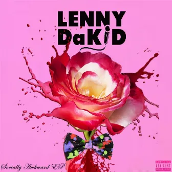 Socially Awkard by Lenny DaKid