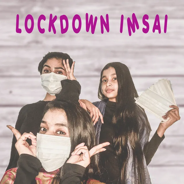 Lockdown Imsai