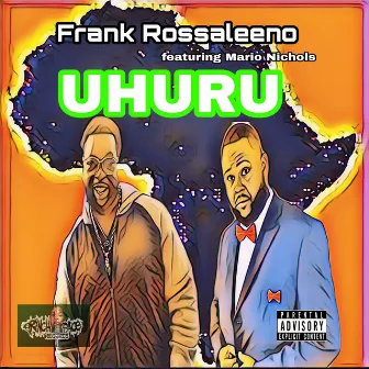 Uhuru by Frank Rossaleeno