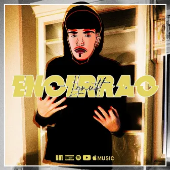 Encerrao by Le Nutt