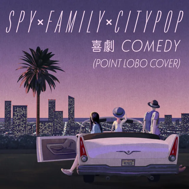 Comedy (Spy x Family x City Pop)