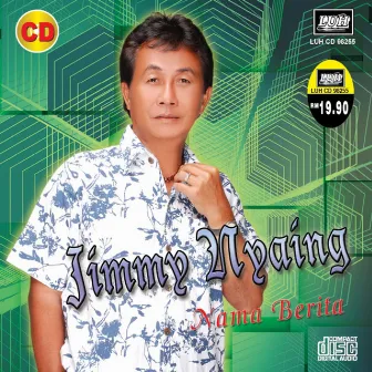 Nama Berita by Jimmy Nyaing