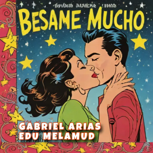 Bésame Mucho