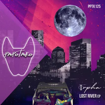 Lost River Ep by Jp Orpha