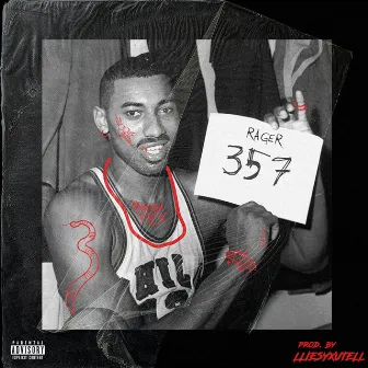 357 by Rager