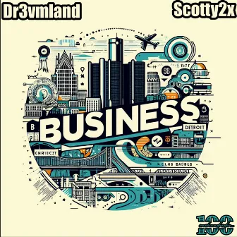 Business by Dr3vmland