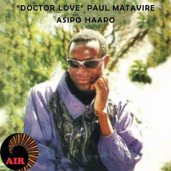 Asipo Haapo by Paul Matavire