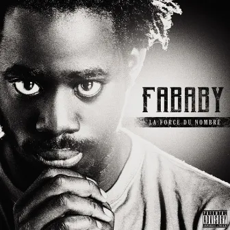 La Force Du Nombre by Fababy