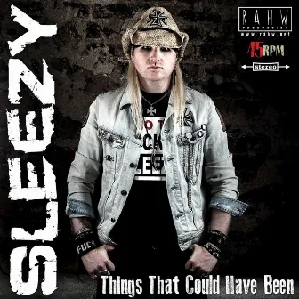 Things That Could Have Been by Sleezy