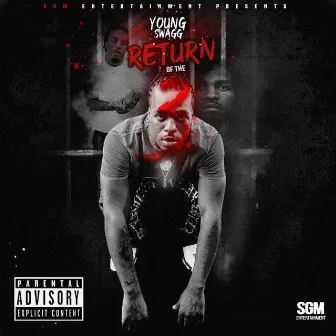 RETURN OF THE 3 by Young Swagg