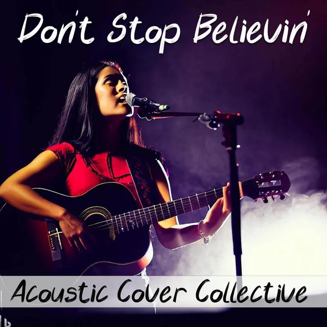 Don't Stop Believin' (ACOUSTIC COVER)