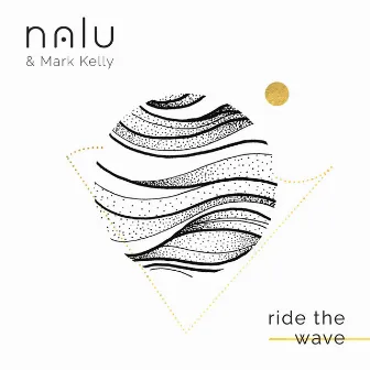 Ride the Wave by Mark Kelly