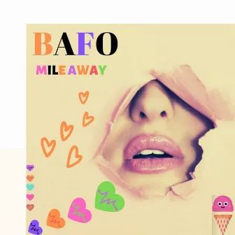 Mile Away by Bafo