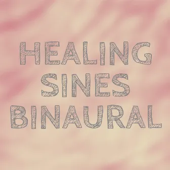 Focus & Meditation by Healing Sines Binaural