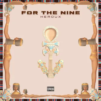 For the Nine by Heroux