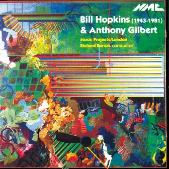 Bill Hopkins & Anthony Gilbert: Chamber Music by Richard Bernas