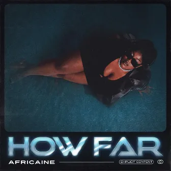 How Far by Africaine