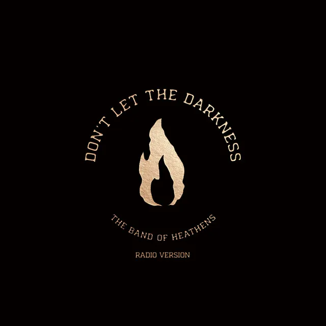 Don't Let the Darkness (Radio Version)