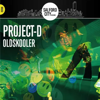 Oldskooler by Project D