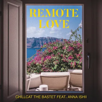 REMOTE LOVE by CHILLCAT THE BASTET