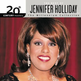 20th Century Masters: The Millennium Collection: Best Of Jennifer Holliday by Jennifer Holliday