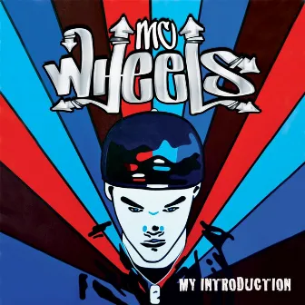 My Introduction by MC Wheels