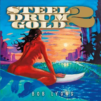 Steel Drum Gold II by Bob Lyons