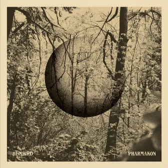 Pharmakon by Humbird