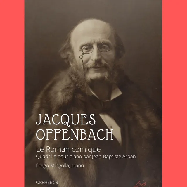 Jacques Offenbach: Le Roman comique, Quadrille pour piano par Jean-Baptiste Arban