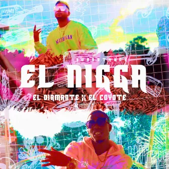 El Nigga by El Coyote