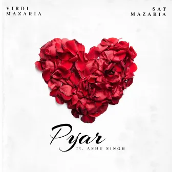 Pyar by Virdi Mazaria