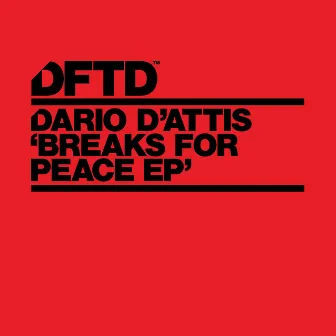 Breaks For Peace EP by Dario D'Attis