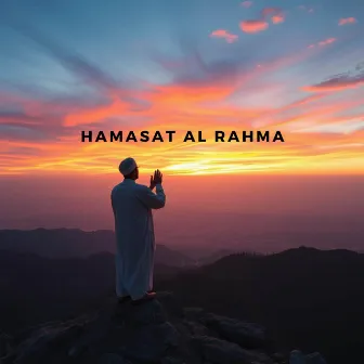 Hamasat Al Rahma (Whispers of Mercy) by Anasheed