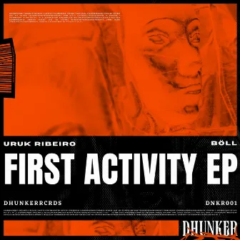 First Activity EP by Uruk Ribeiro