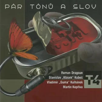 Pár Tónů A Slov by T4