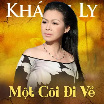 Một Cõi Đi Về (Im Lặng Thở Dài) by Khánh Ly