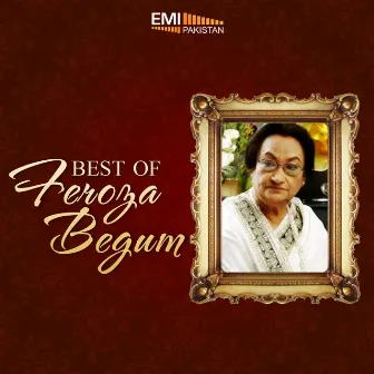 Best of Feroza Begum by Firoza Begum